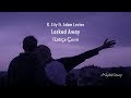 R. City ft. Adam Levine - Locked Away [Türkçe Çeviri] + Lyrics in Descr.