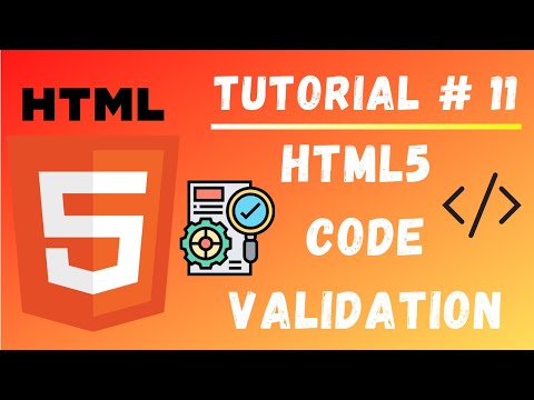 Tutorial #11 || Validating HTML5 Code ||  Web Designing Tutorials for Beginners || web Development