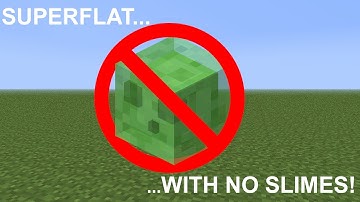 Minecraft Superflat WITH NO SLIMES!