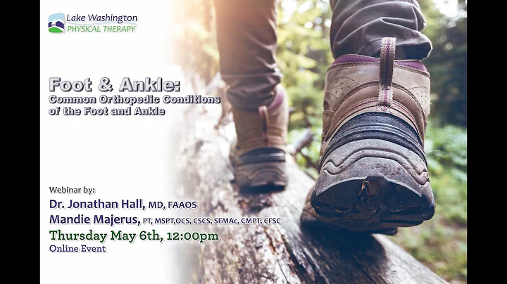 Common Orthopedic Conditions of the Foot and Ankle...