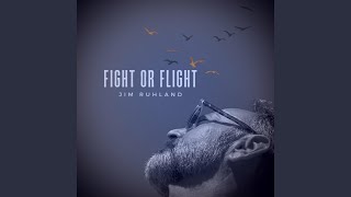 Fight Or Flight