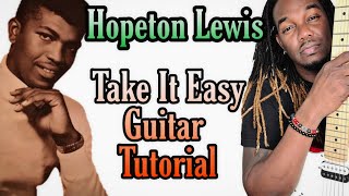 Hopeton Lewis - Take It Easy Guitar Tutorial