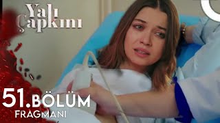Yalı Çapkını 50.Bölüm 2.Fragmanı Seyranda Mı Hamile