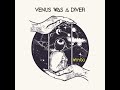 Venus was a diver  whygo official music