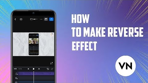 how to create reverse effect in vn || make reverse effect || reverse video || op Vishal xyz