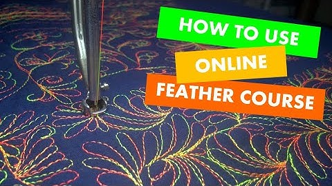 Machine Quilting Feather Course - Super Beginner Friendly - Online with Sally Terry