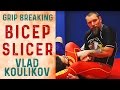 Grip Breaking Attack: Bicep Slicer with Vlad Koulikov