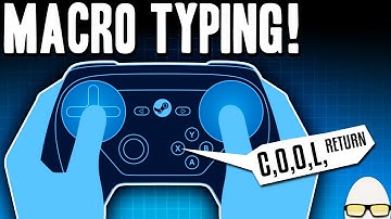 Steam Controller Macro Typing DayZ Tips