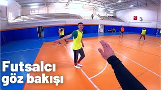 Futsal Oyuncusunun Gözünden 