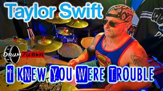 Taylor Swift - I Knew You Were Trouble - Drum Cover