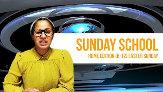 Online Easter Sunday School (6-12 year olds)