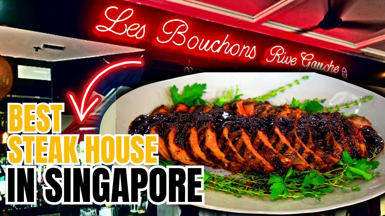 Uncovering the BEST Steakhouse In Singapore Les Bouchons YouTube