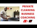 PRIVATE Cleaning Business Coaching Call EXPOSED!