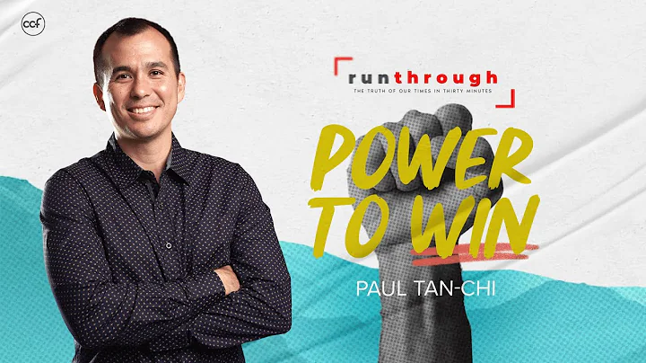 Power To Win | Paul Tan-Chi | Run Through