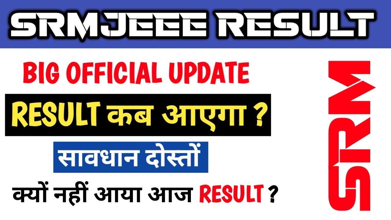 SRMJEEE 2021 RESULT | EXAM REGION
