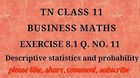 Tn 11b. m | exercise 8.1|q.no.11|Descriptive statistics and probability |chapter 8|gmrrao maths |