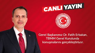 Genel Başkanımız Dr. Fatih Erbakan TBMM Genel Kurulunda Konuşmalarını Gerçekleştiriyor. Resimi