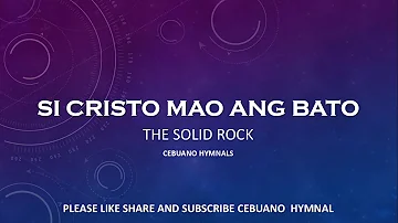 Si Cristo mao Ang Bato (The Solid Rock) Christian Acapella with Claudine and Bonna