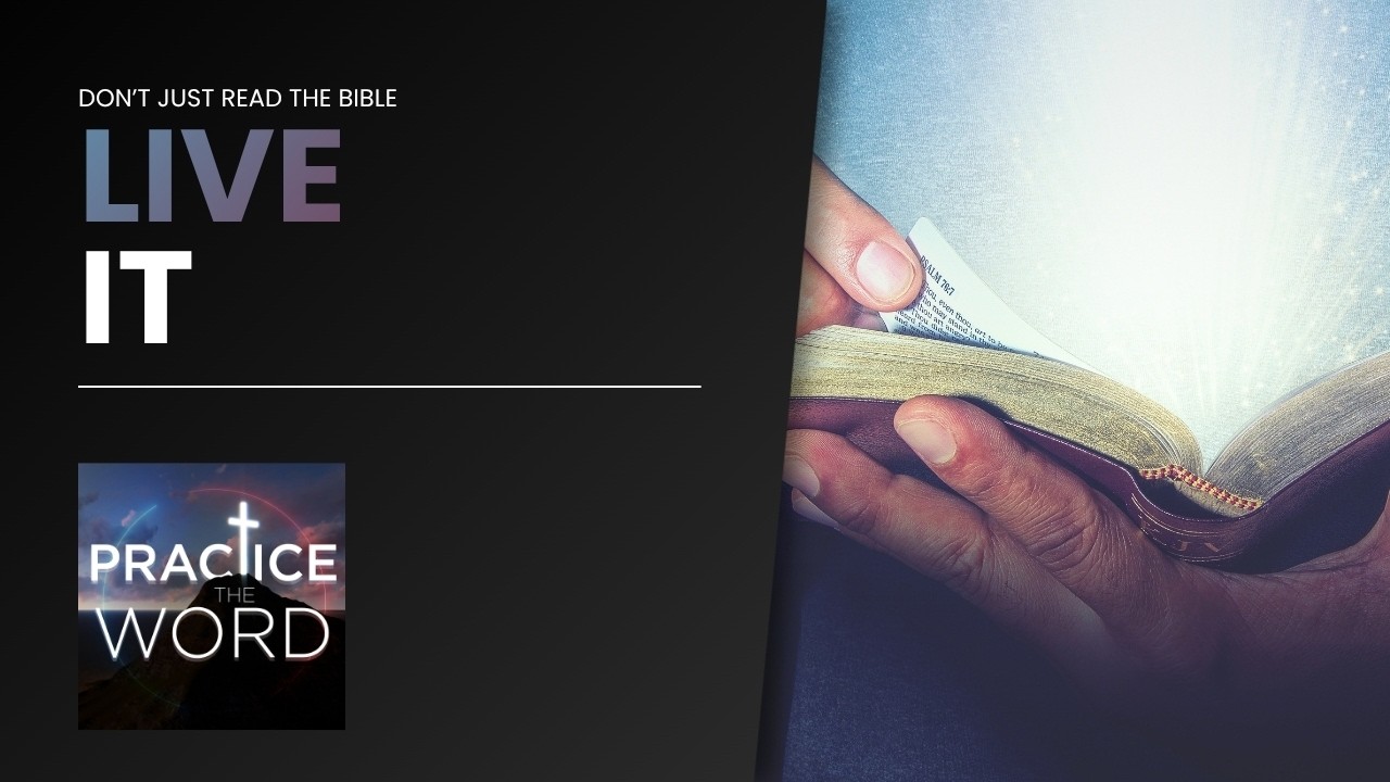 Don’t Just Read the Bible—Live It | The Final Lesson From James