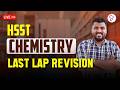 HSST CHEMISTRY LAST LAP REVISION | HSST EXAM 2026