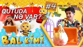 Bal Kimi #4 (Qutuda nə var) Resimi