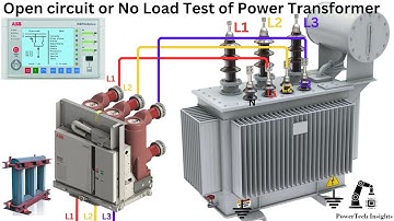 Open circuit or No Load Test of Power Transformer -Transformer Testing