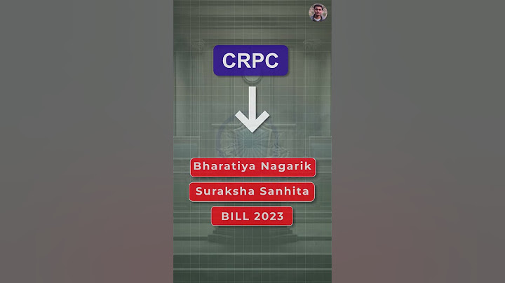 IPC, CrPC & Evidence Act to be replaced with 3 new laws. Nyaya/Nagarik/Suraksha Sanhita Bill 2023.