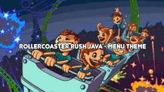 Rollercoaster Rush Java - Menu Theme