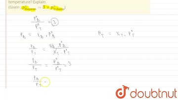 Benzene and toluene have equal mole fractions in their mutual solution. What do you expect about...