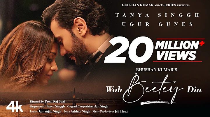 Woh Beetey Din (Video)- Tanya Singgh | Ugur Gunes,...