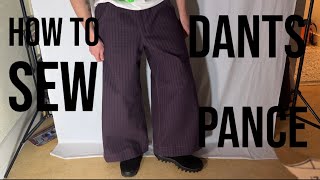 HOW TO SEW PANTS(DANTS PANCE)