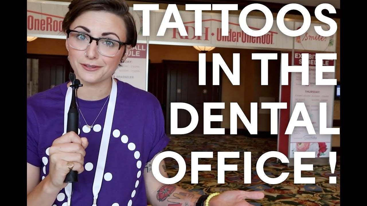 Tattoos at The Dental Office  YouTube
