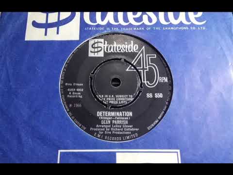 Northern - DEAN PARRISH - Determination - STATESIDE SS 550 UK 1966 Soul Dancer USA Boom