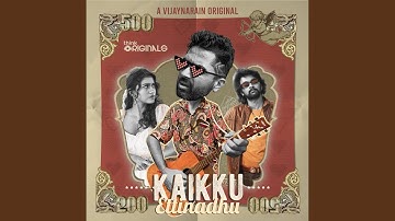 Kaikku Ettinadhu (From "Think Originals")
