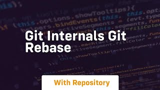 Git internals git rebase