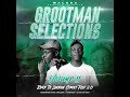 Grootman Selections Vol 11 (Road To London Street Fest 2.0) Mixed By Maluda