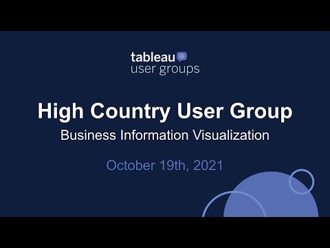 High Country Tableau User Group - October 19, 2021