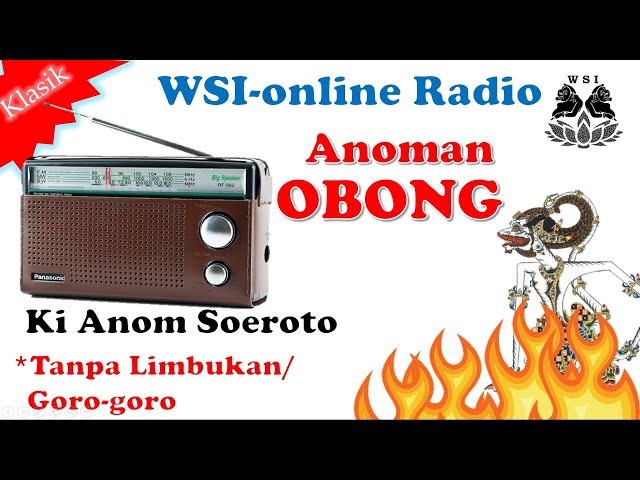 wsi Radio | Anoman Obong | Ki Anom Soeroto class=