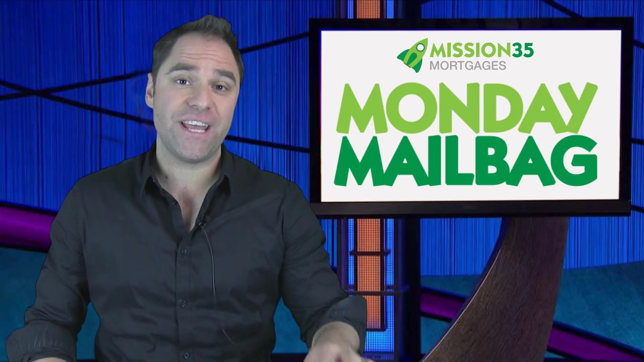 Mi35 Monday Mailbag - Can you refinance your house if you ...