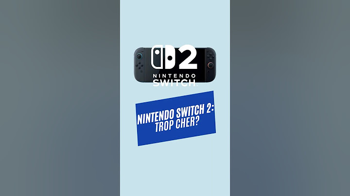 Nintendo dévoile le prix de la Nintendo Switch 2: Trop cher?
