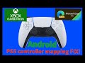 Xbox Game Pass (Android) PS5 Controller mapping FIX