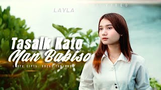 Layla - Tasaik Kato Nan Babiso (Official Music Video)