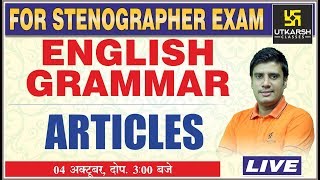 Articles | English Grammar | For Stenographer Exam | By Lal Singh Sir