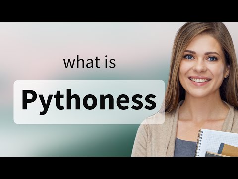 Pythoness — meaning of PYTHONESS
