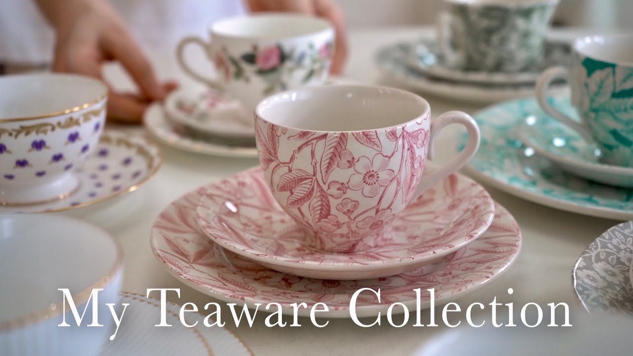 【食器紹介】お気に入りのティーカップコレクション｜日常にときめきをくれる、ずっと大切にしたい私の愛用品｜MY TEAWARE COLLECTION