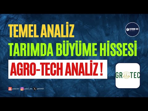 Tarımda Büyüme Hissesi Agrotech Temel Analiz