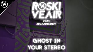 Roski Veair Feat. DragonTrove - Ghost In Your Stereo (The Midnight Cover)