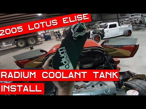 2005 Lotus Elise: Installing the Radium Coolant Tank