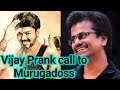 Vijay prank call to surprise ar murugadoss  semma comedy