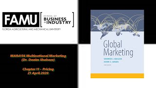 FAMUSBI MAR4156 04212020 Multinational Marketing (Chapter 11: Pricing Decisions)
